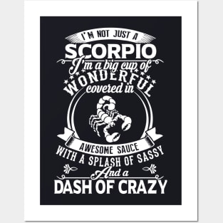 Im Not Just A Scorpio Im A Big Cup Og Wonderful Coverted In Awesome Posters and Art